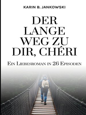 cover image of Der lange Weg zu dir, Chéri